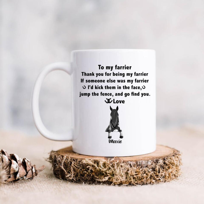 Custom Personalized To My Farrier From Horses Coffee Mug - Upto 4 Horses - Best Gift For Horses Lover - Thank You For Being My Farrier