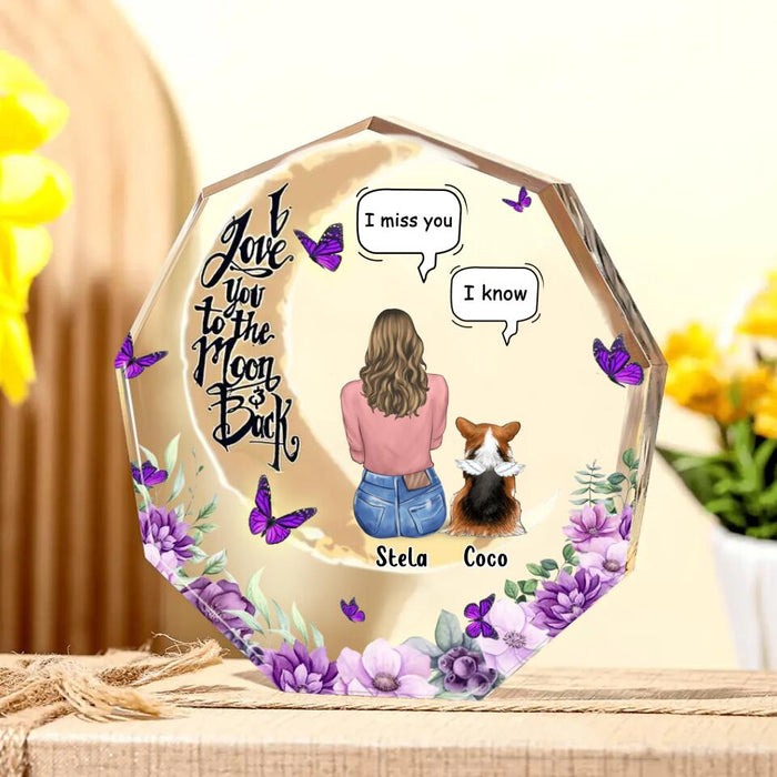Personalized Memorial Pet Nonagon Acrylic Plaque - Memorial Gift Idea For Dog/Cat/Rabbit Owners - I Love You To The Moon And Back