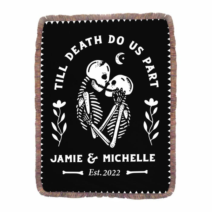 Custom Personalized Skull Couple Fringe Blanket - Gift Idea For Couple/ Halloween - Till Death Do Us Part