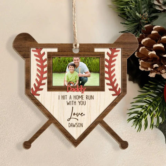 Custom Personalized Baseball Wooden Ornament - Gift Idea From Kid To Dad - Upload Photo - Daddy, I Hit A Home Run With You