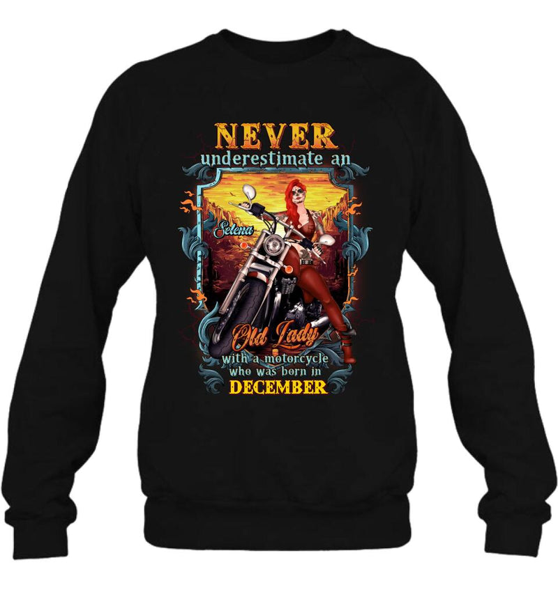 Personalized Biker Witch Shirt/Hoodie - Gift Idea For Biker Witch - Never Underestimate An Old Lady With A Motorcycle Who Was Born In December