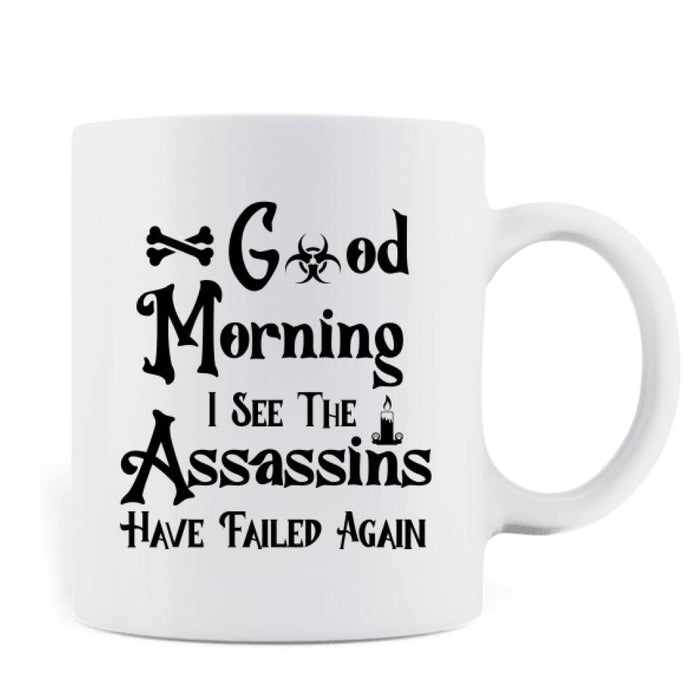 Custom Personalized Halloween Coffee Mug - Gift Idea For Halloween/ Cat Owner with up to 5 Cats - Good Morning I See The Assassins Have Failed Again