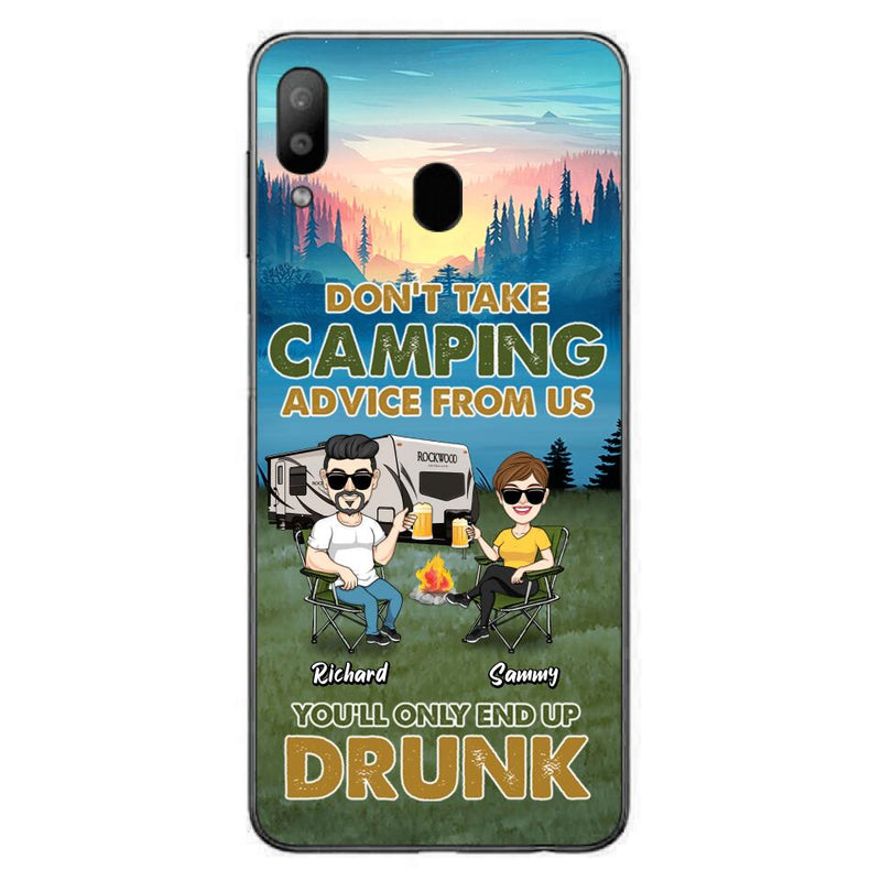 Personalized Camping Friends Phone Case - Up to 7 Friends - Gift Idea For Friends/Camping Lovers - Don't Take Camping Advice From Us You'll Only End Up Drunk - Case for iPhone/Samsung