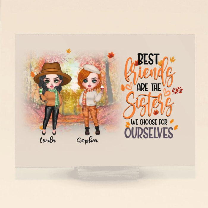Personalized Autumn Besties Horizontal Acrylic Plaque - Gift Idea For Best Friends With Up To 4 Friends - Best Friends Are The Sisters We Choose For Ourselves