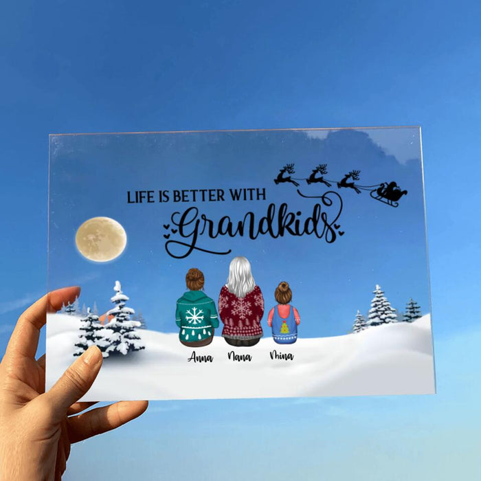 Personalized Grandma & Grandkids Acrylic Plaque - Up to 6 Kids - Christmas Gift Idea For Grandma & Grandkids - Life Is Better With Grandkids