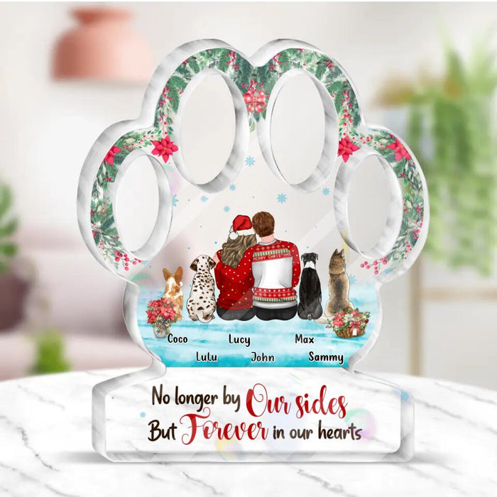 Personalized Christmas Paw Acrylic Plaque - up to 4 Dogs - Gift Idea For Couple/Dog Lover - No Longer By Our Sides But Forever In Our Hearts