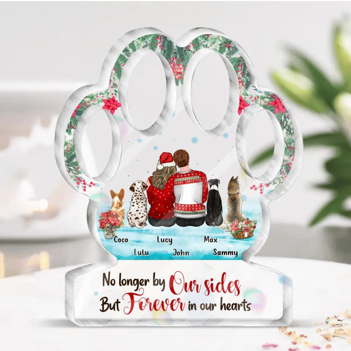 Personalized Christmas Paw Acrylic Plaque - up to 4 Dogs - Gift Idea For Couple/Dog Lover - No Longer By Our Sides But Forever In Our Hearts