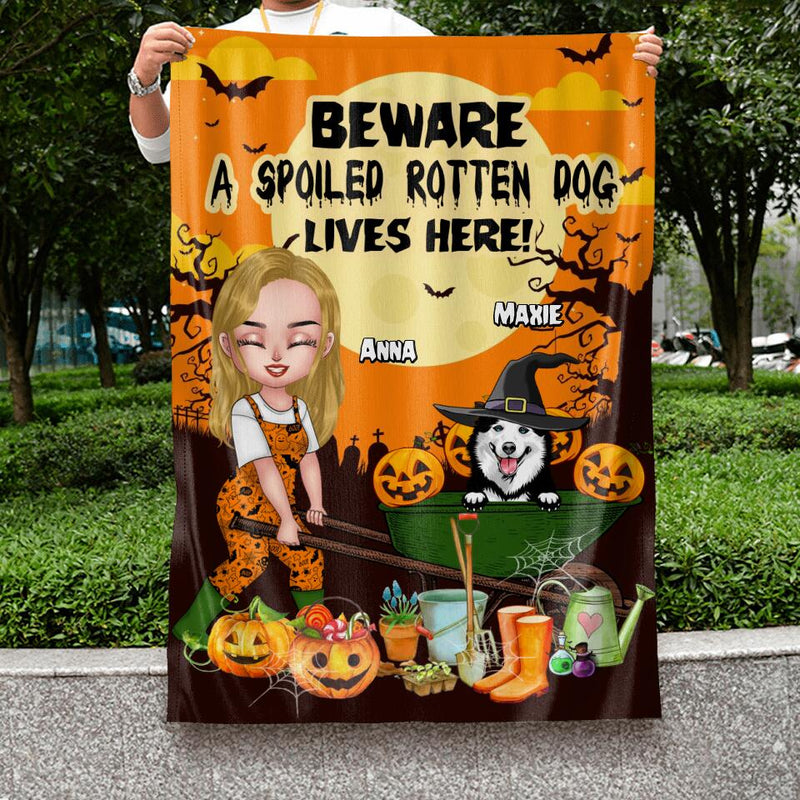 Personalized Gardening Girl Flag Sign - Up to 7 Dogs - Halloween Gift For Gardening Lover/Dog Lover - Beware Spoiled Rotten Dogs Live Here!