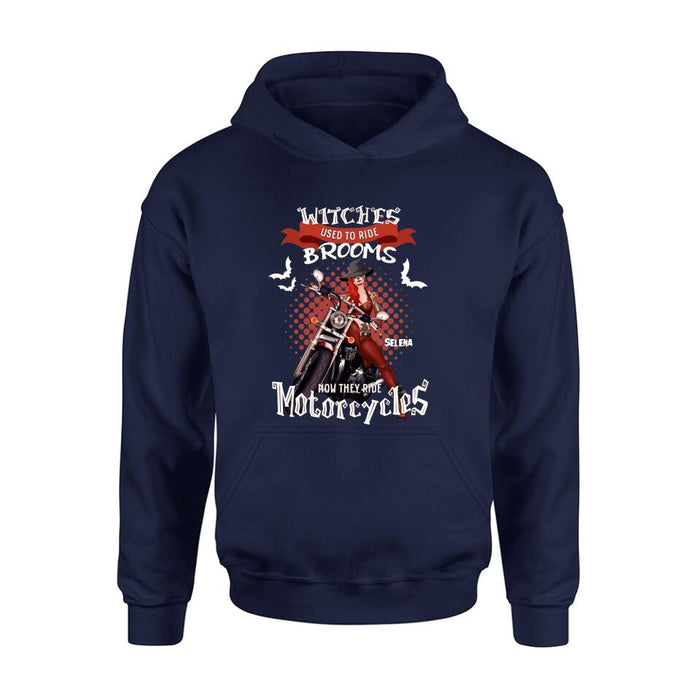 Custom Personalized Biker Shirt/ Hoodie - Gift Idea For Halloween - Witches Used To Ride Brooms Now They Ride Motocycles