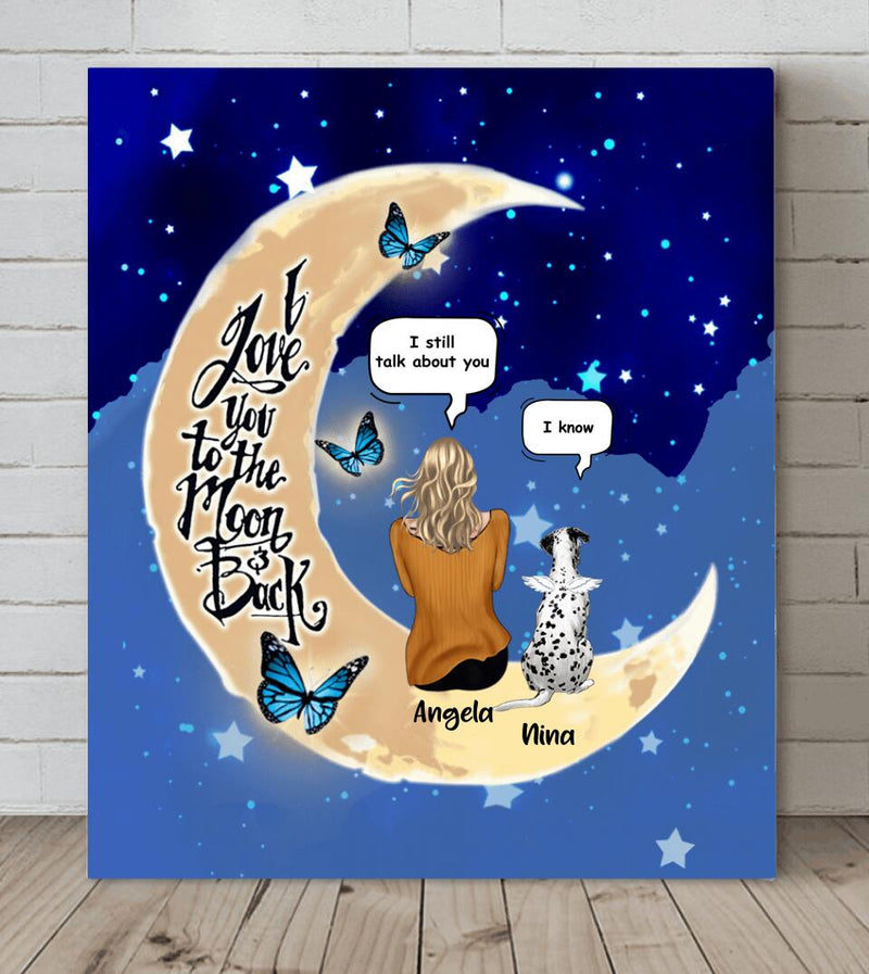 Personalized Memorial Pet Canvas - Up to 4 Pets - Best Gift For Dog/Cat Lover - I Still Talk About You