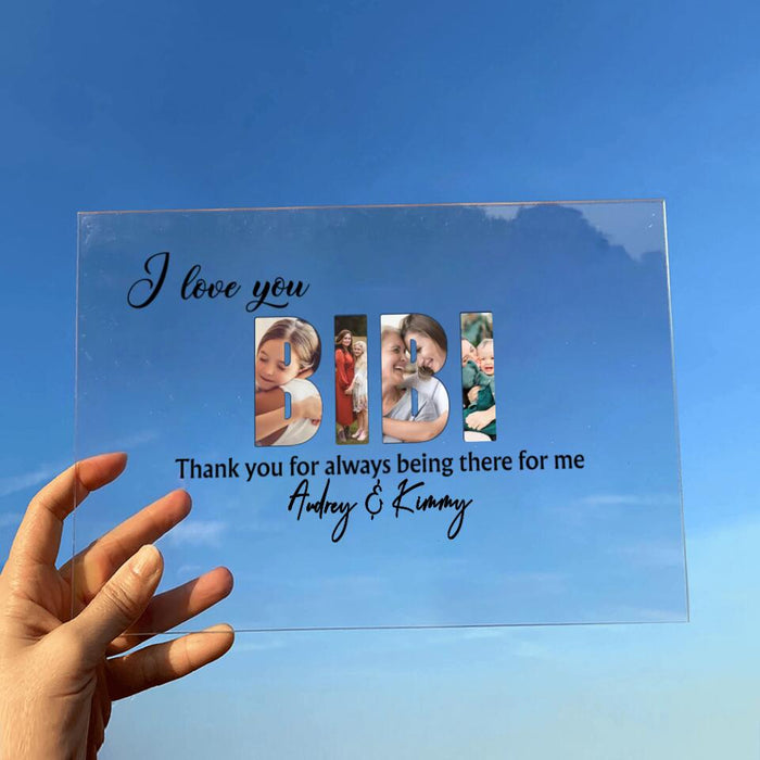 Personalized Grandma Photo Acrylic Plaque - Christmas/Birthday Gift Idea For Grandma - Thank You For Always Being There For Me