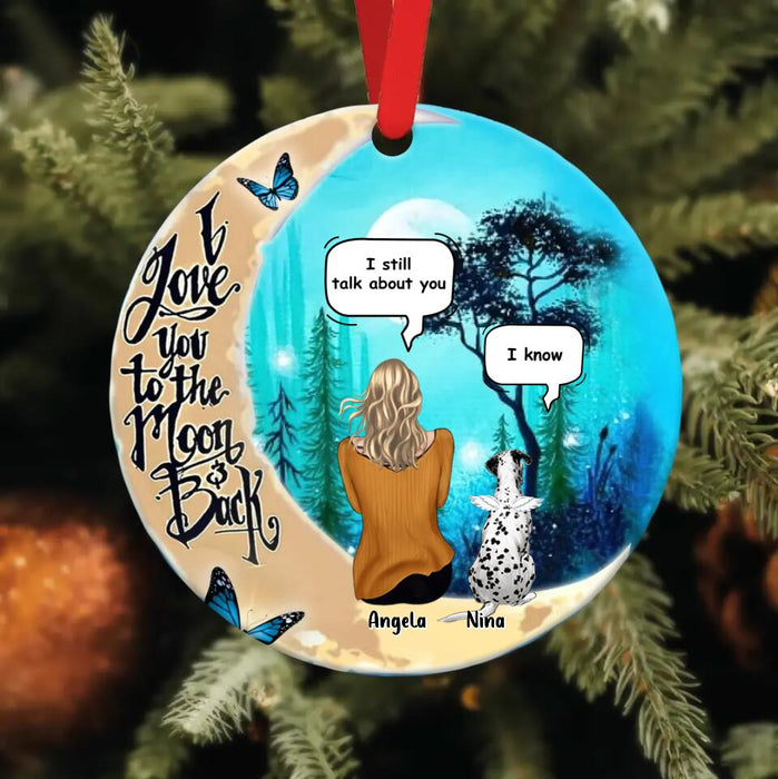 Custom Personalized Memorial Pet Mom/Dad Circle Wooden Ornament - Best Gift Idea For Dog/Cat Lovers - I Love You To The Moon & Back