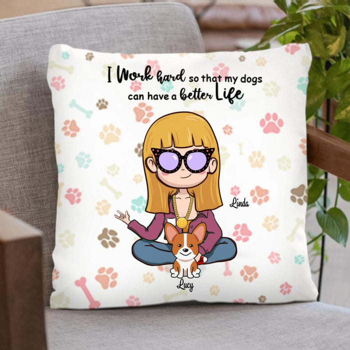 Personalized Dogs and Owner Pillow Cover - Mom/Dad and Upto 5 Dogs - Father's day gift idea for Dog Dad - I Work Hard So That My Dogs Can Have A Better Life - RB2SYX