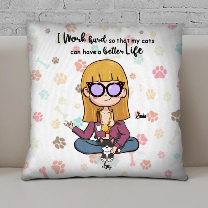 Personalized Mother's Day/Father's Day Gift For Dog Mom/Dad Mom, Cat Lovers - Mom/Dad and Upto 5 Pets Personalized Pillow Case - I Work Hard So That My Cats Can Have A Better Life - RB2SYX