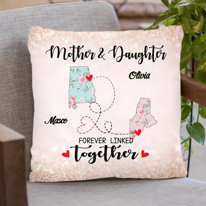 Custom Personalized Long Distance Relationship Pillow Cover - Best Gift Idea For Mother's Day/Father's Day - Mother & Daughter Forever Linked Together
