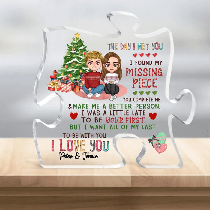 Personalized Couple Puzzle Acrylic Plaque - Christmas Gift Idea For Couple - The Day I Met You I Found My Missing Piece