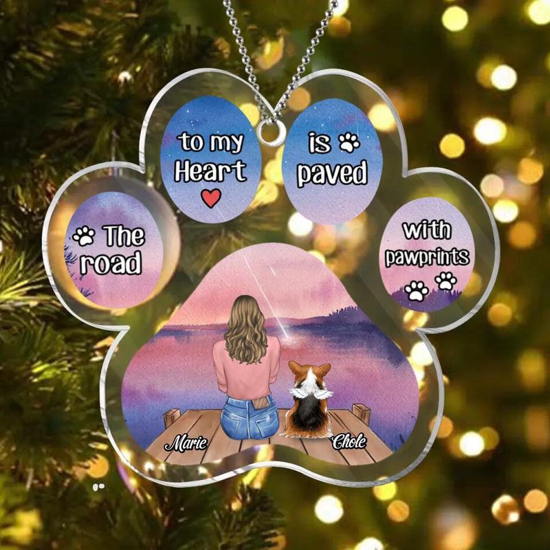 Personalized Pet Mom/Pet Dad Paw Acrylic Ornament - Gift For Dog & Cat Lovers, Pet Loss Owner - The Road To My Heart Is Paved With Pawprints