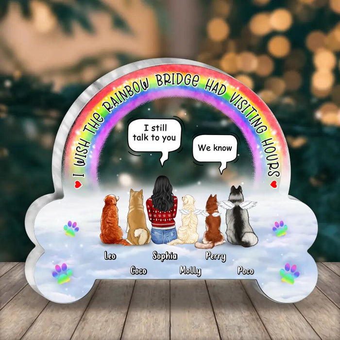 Personalized Memorial Dog Acrylic Plaque - Up to 5 Dogs - Memorial Gift Idea For Christmas/Dog Owners - I Wish The Rainbow Bridge Had Visiting Hours
