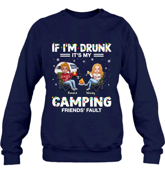 Custom Personalized Camping Friends Shirt - Upto 7 Friends - Christmas Gift For Friends/Camping Lovers - If I'm Drunk It's My Camping Friends' Fault