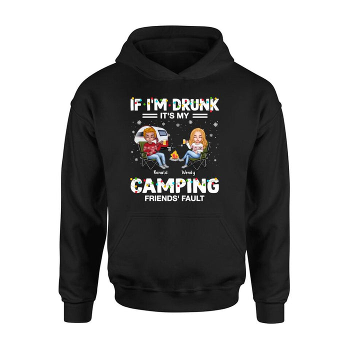 Custom Personalized Camping Friends Shirt - Upto 7 Friends - Christmas Gift For Friends/Camping Lovers - If I'm Drunk It's My Camping Friends' Fault