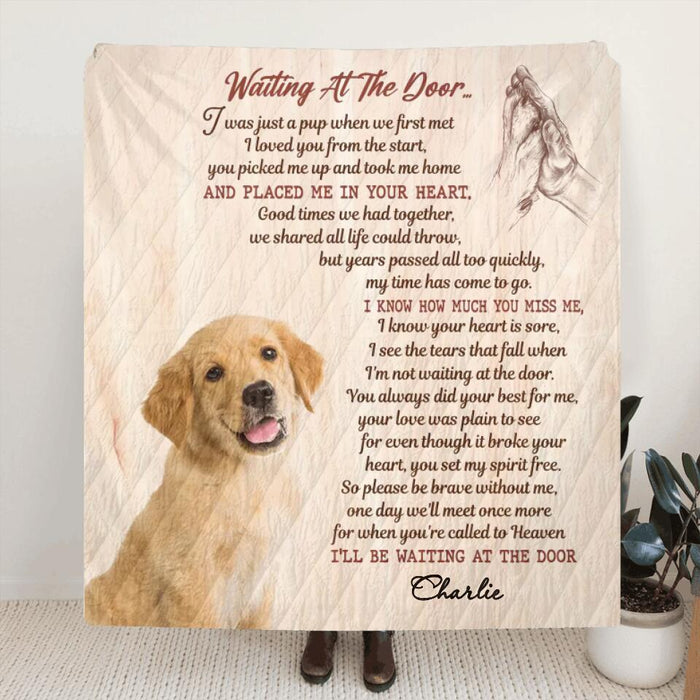 Custom Personalized Memorial Pet Photo Quilt/Fleece Blanket/Pillow Cover - Gift Idea For Dog/Cat Lovers - Waiting At The Door