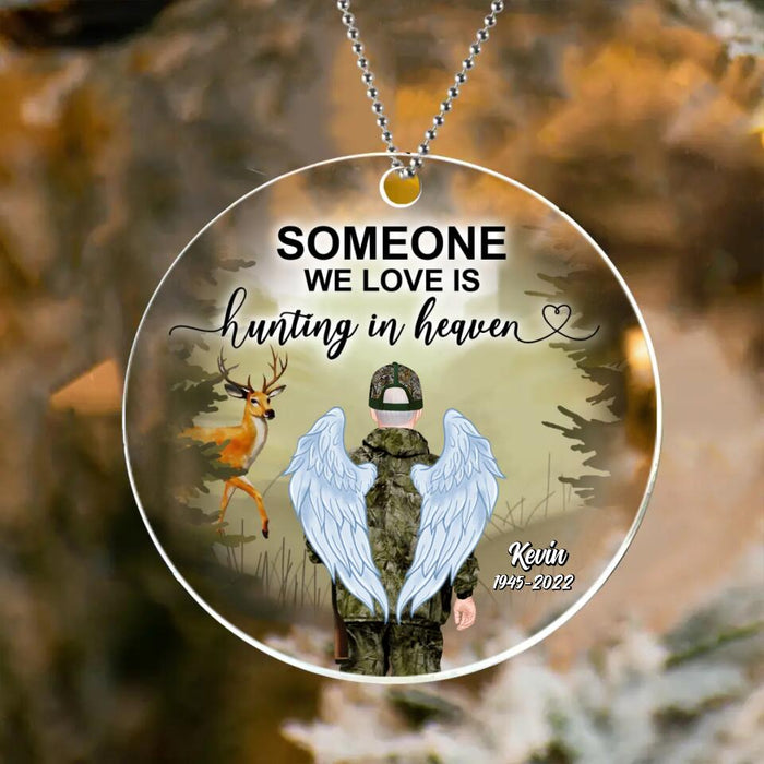 Custom Personalized Hunting In Heaven Ornament - Memorial Gift Idea - Someone We Love Is Hunting In Heaven
