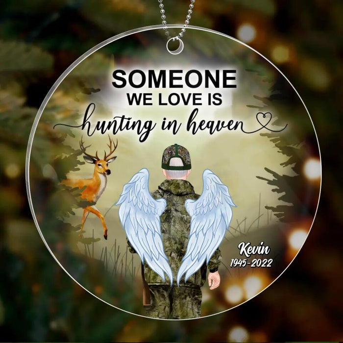 Custom Personalized Hunting In Heaven Ornament - Memorial Gift Idea - Someone We Love Is Hunting In Heaven