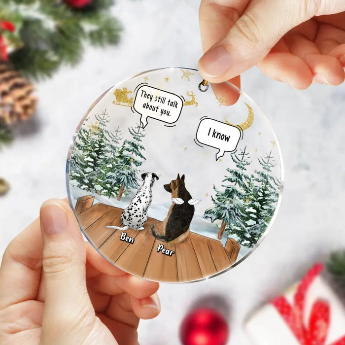 Custom Personalized Memorial Pet Circle Acrylic Ornament - Upto 5 Pets - Memorial Gift Idea For Dog/Cat Lovers - They Still Talk About You