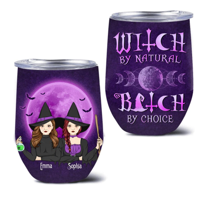Personalized Mother & Daughter Witches Wine Tumbler - Halloween Gift For Mother & Daughter - Witch By Natural Bitch By Choice