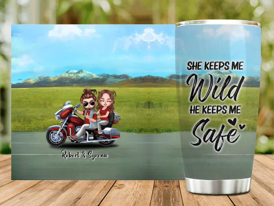 Custom Personalized Couple Riding Tumbler - Gift Idea For Couple/ Biker - She Keeps Me Wild, He Keeps Me Safe