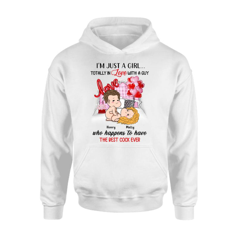 Personalized T-Shirt/Hoodie/Long Sleeve/Sweatshirt - Valentine's Day Gift - I'm Just A Girl Totally In Love With A Guy Who Happens To Have The Best Cock Ever