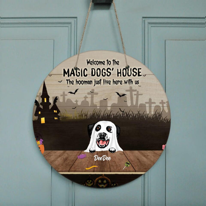 Personalized Halloween Dogs Door Sign - Up to 5 Dogs - Best Gift For Dog Lovers - Welcome To The Magic Dogs' House - EAC1XW