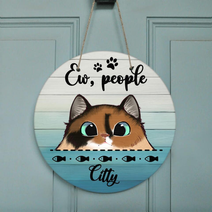 Custom Personalized Door Sign - Best Gift For Cat Lovers ( Upto 6 Cats ) - Gift Idea For Father's Day - Ew, People