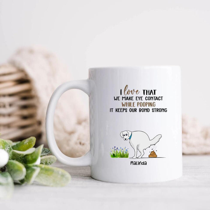 Custom Personalized Dog Coffee Mug - Gift for Dog Mom, Dog Dad, Dog Lover - This Mug Smells Better Than The Shit - Up to 4 Dogs - I love that we make eye contact while pooping