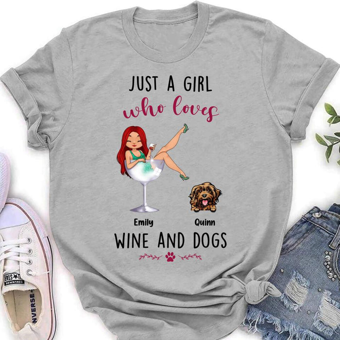 Personalized Dog Mom T-shirt/Long Sleeve/Sweatshirt/Hoodie - Up to 4 Dogs - Gift Idea For Dog Lover - Just A Girl Who Loves Wine And Dogs