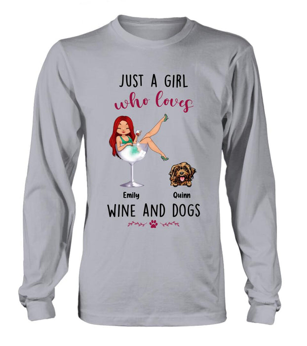 Personalized Dog Mom T-shirt/Long Sleeve/Sweatshirt/Hoodie - Up to 4 Dogs - Gift Idea For Dog Lover - Just A Girl Who Loves Wine And Dogs