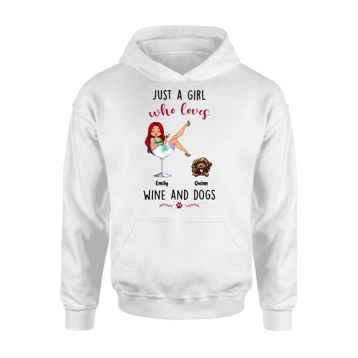 Personalized Dog Mom T-shirt/Long Sleeve/Sweatshirt/Hoodie - Up to 4 Dogs - Gift Idea For Dog Lover - Just A Girl Who Loves Wine And Dogs