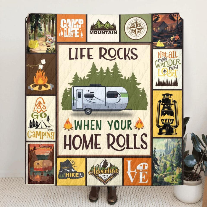 Custom Personalized Camping Singer Layer Fleece/Quilt Blanket - Gift for Camping Lovers - Life Rocks When Your Home Rolls