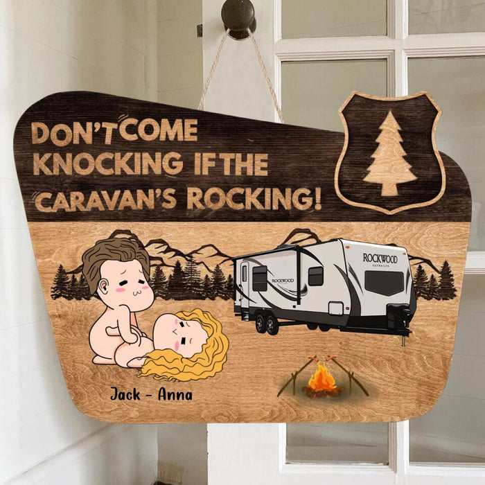 Custom Personalized Door Sign - Gift Idea For Her/Him/Valentine's Day - Don't Come Knocking If The Caravan's Rocking