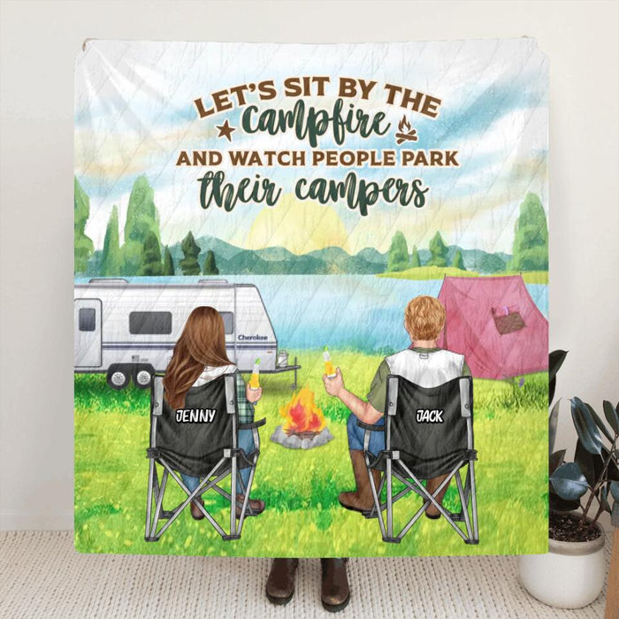 Custom Personalized Camping Couple Singer Layer Fleece/Quilt Blanket - Gift for Couple/Camping Lovers/ Mother's Day Gift From Husband - Let's Sit By The Campfire And Watch People Park Their Campers