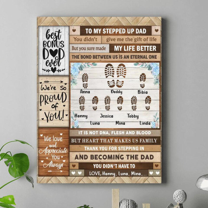 Personalized Stepped Up Dad Vertical Canvas - Gift Idea For Bonus Dad/Father's Day - Thank You For Stepping In And Becoming The Dad