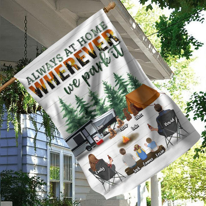 Custom Personalized Camping Flag - Couple/Parents with Up to 3 Children and 4 Pets - Gift Idea From Camping Lovers/Family - Always At Home Wherever We Park It