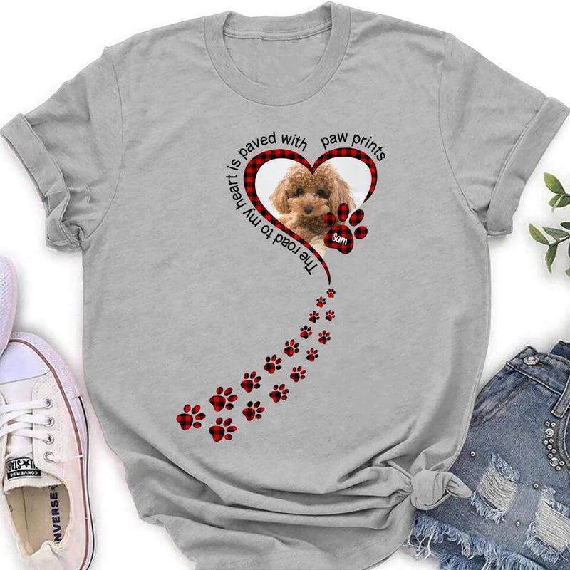 Personalized Memorial Dog Photo T-shirt/Long Sleeve/Sweatshirt/Hoodie - Memorial/Mother's Day Gift For Dog Mom - The Road To My Heart Is Paved With Paw Prints