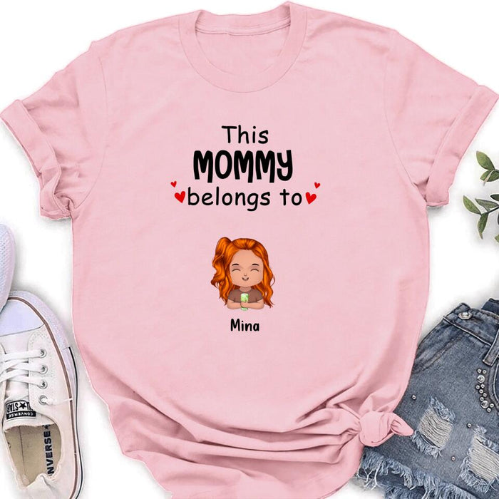 Personalized This Mommy Belongs To Doll Kids T-Shirt/Long Sleeve/Sweatshirt/Hoodie - Up to 7 Children - Gift Idea For Grandma/Grandpa/Dad/Mom/Mother's Day/Father's Day