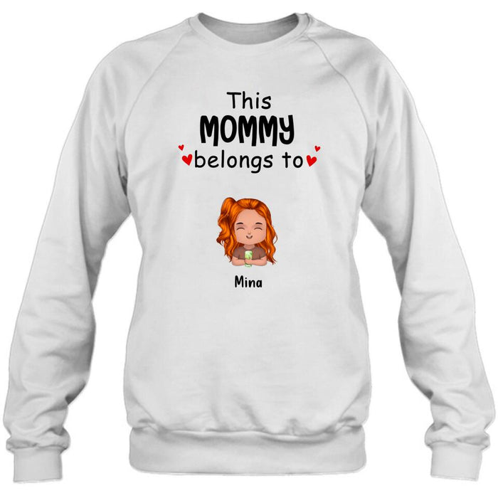 Personalized This Mommy Belongs To Doll Kids T-Shirt/Long Sleeve/Sweatshirt/Hoodie - Up to 7 Children - Gift Idea For Grandma/Grandpa/Dad/Mom/Mother's Day/Father's Day