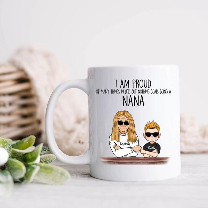 Custom Personalized Proud Nana Coffee Mug - Gift For Dad/Mom/Grandma/Grandpa - Upto 3 Kids - I Am Proud Of Many Things In Life But Nothing Beats Being A Nana