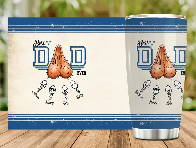 Personalized Sperm Tumbler - Gift Idea for Father's Day - Best Dad Ever