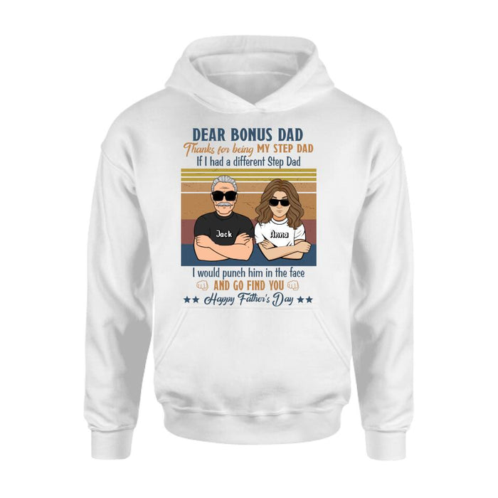 Custom Personalized Dear Bonus Father T-shirt/ Long Sleeve/ Sweatshirt/ Hoodie - Father's Day Gift Idea To Step Father