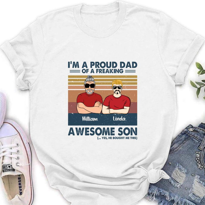 Custom Personalized Parent With Children Shirt/Long Sleeve/Hoodie/Sweatshirt - Gift Idea For Mother's Day/Father's Day - Upto 4 Children - I'm A Proud Dad Of A Freaking Awesome Son