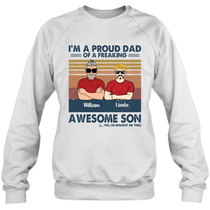 Custom Personalized Parent With Children Shirt/Long Sleeve/Hoodie/Sweatshirt - Gift Idea For Mother's Day/Father's Day - Upto 4 Children - I'm A Proud Dad Of A Freaking Awesome Son